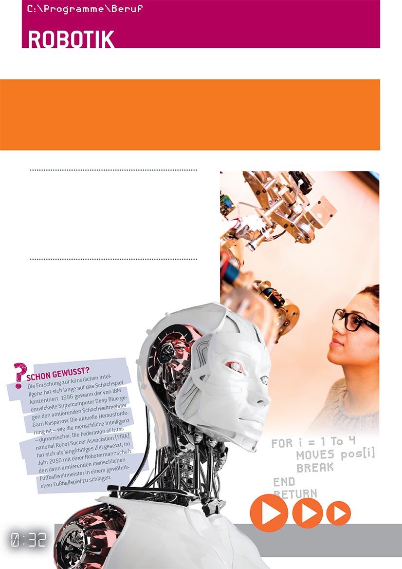 Ein Mädchen betrachtet einen komplizierten technischen Apparat; im Vordergrund eine Computer-Visualisierung eines Robotertorsos mit weiblichen Gesichtszügen; daneben einige Zeilen Programmcode und runde Buttons mit nach rechts weisenden Pfeilen